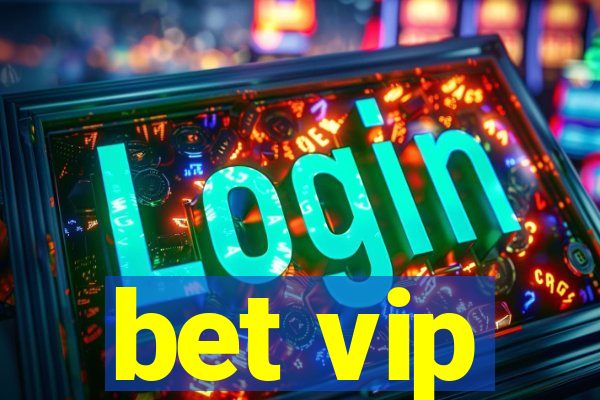 bet vip