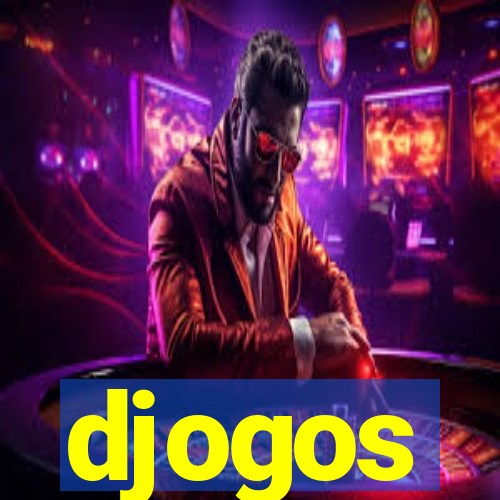 djogos