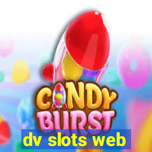 dv slots web