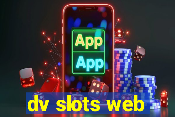 dv slots web