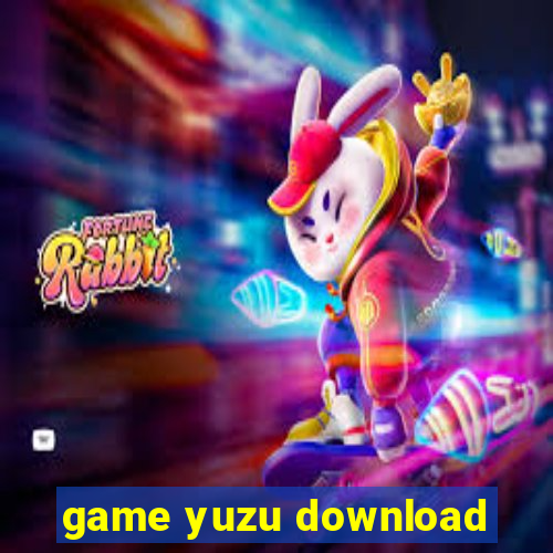 game yuzu download