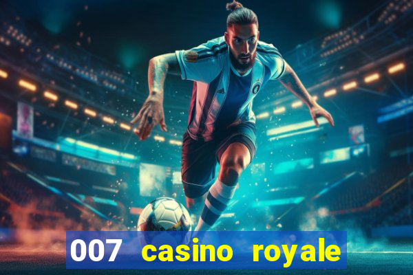 007 casino royale filme dublado torrent mp4