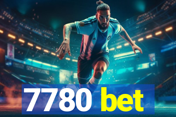 7780 bet