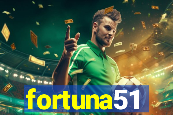 fortuna51