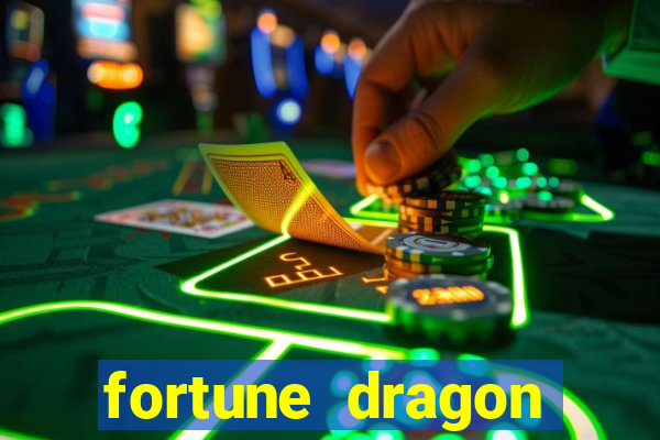 fortune dragon melhor horário para jogar