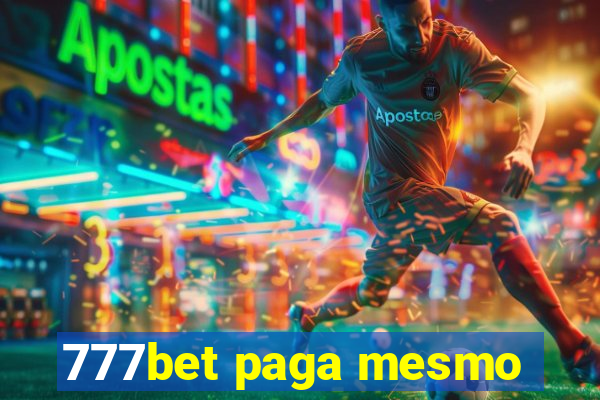 777bet paga mesmo