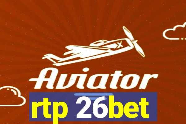 rtp 26bet