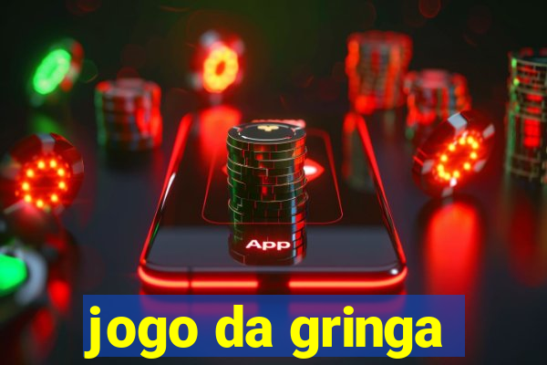 jogo da gringa