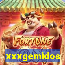 xxxgemidos