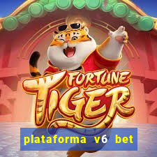 plataforma v6 bet paga mesmo