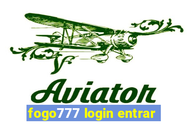 fogo777 login entrar