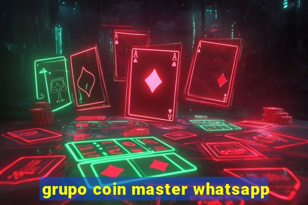 grupo coin master whatsapp