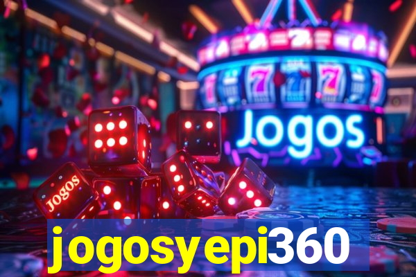 jogosyepi360