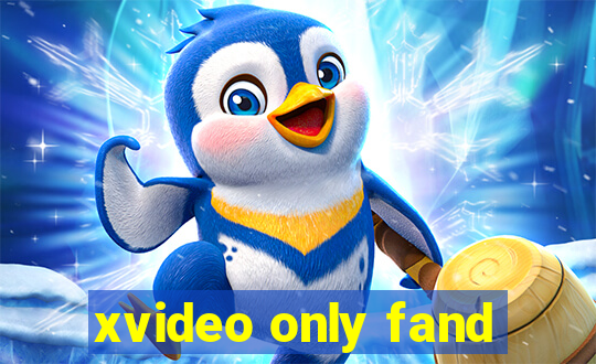 xvideo only fand