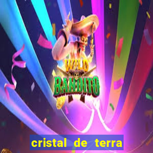 cristal de terra stardew valley