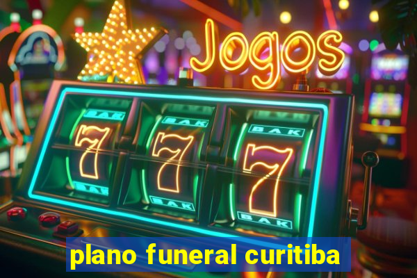 plano funeral curitiba