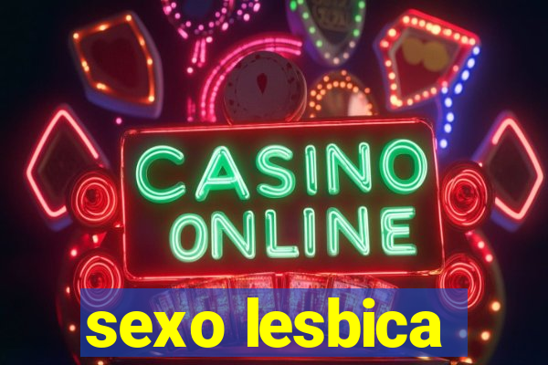 sexo lesbica