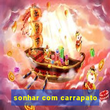 sonhar com carrapato