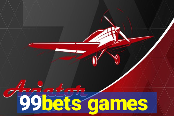 99bets games