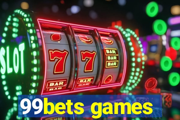 99bets games