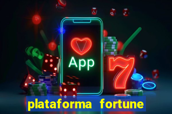 plataforma fortune tiger que mais paga