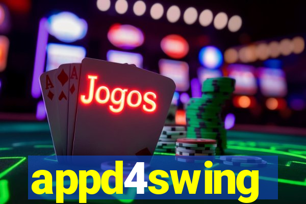 appd4swing