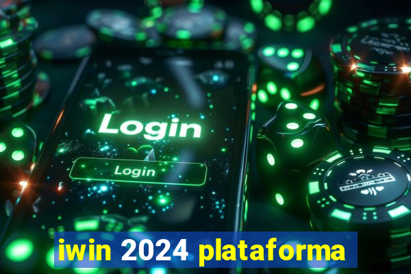 iwin 2024 plataforma