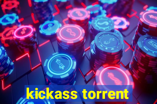 kickass torrent