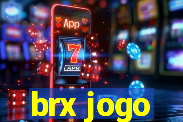 brx jogo