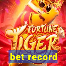 bet record