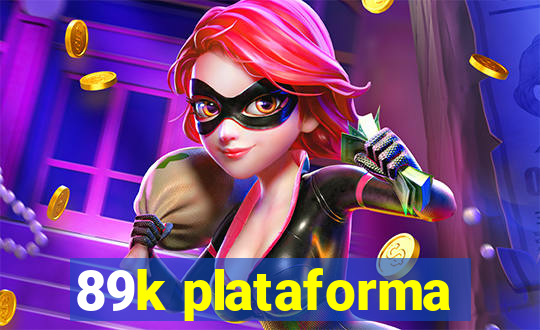 89k plataforma