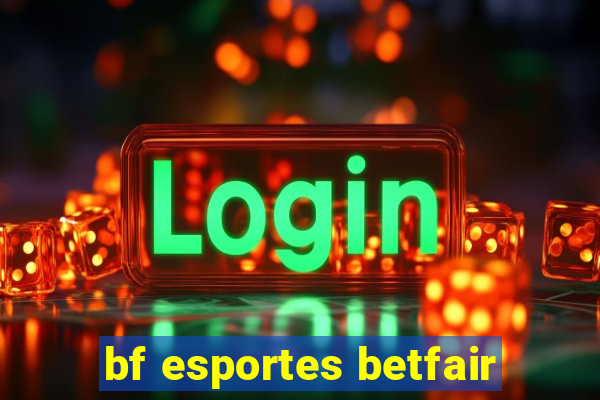 bf esportes betfair