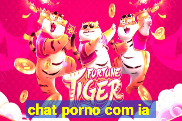 chat porno com ia