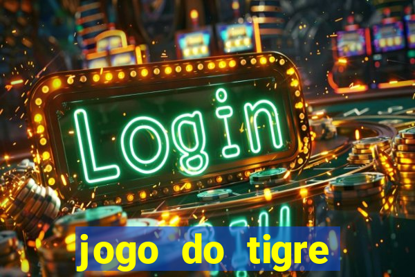 jogo do tigre bonus de cadastro