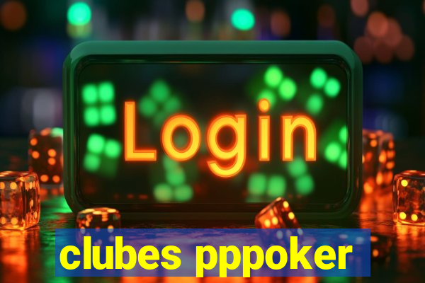 clubes pppoker