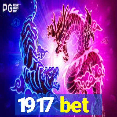 1917 bet