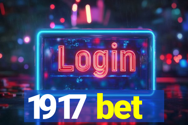 1917 bet