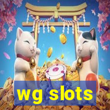 wg slots