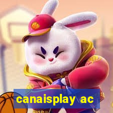 canaisplay ac