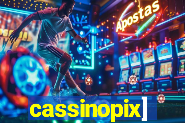 cassinopix]