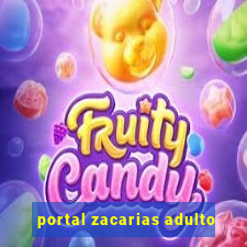 portal zacarias adulto