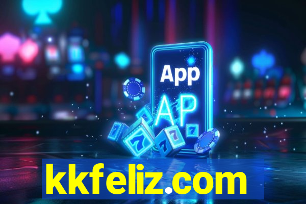 kkfeliz.com