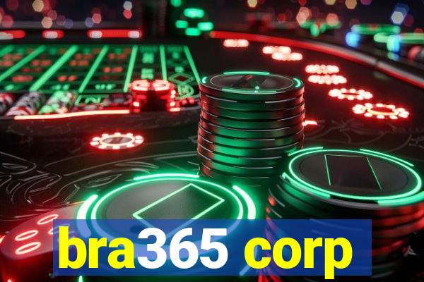 bra365 corp