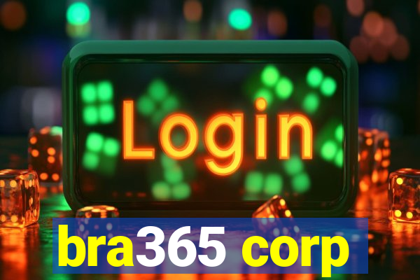 bra365 corp