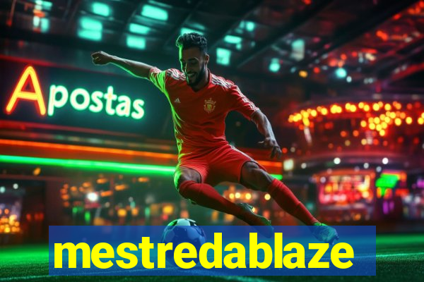 mestredablaze