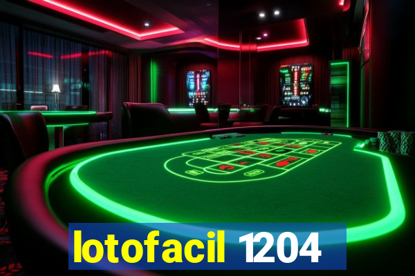 lotofacil 1204