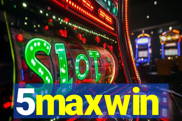 5maxwin