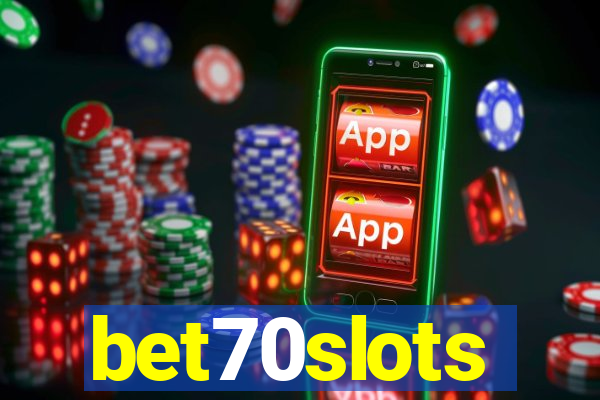 bet70slots