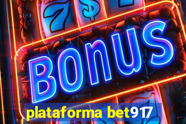 plataforma bet917