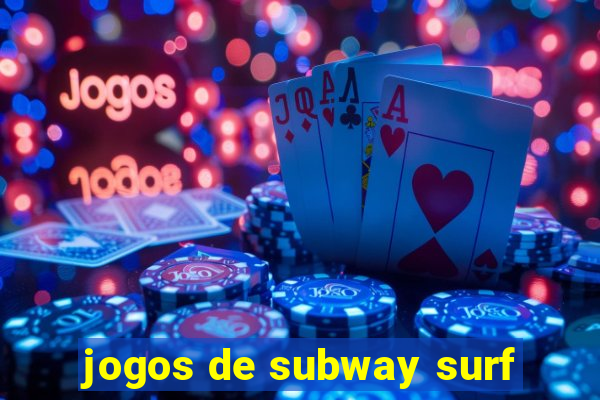 jogos de subway surf